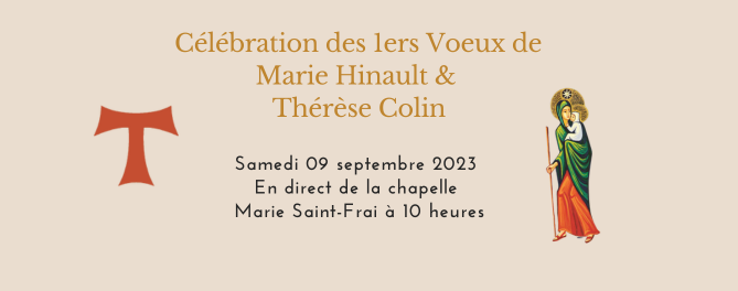Célébration des 1ers Voeux de Marie Hinault et Thérèse COLIN